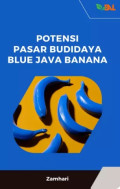POTENSI PASAR BUDIDAYA BLUE JAVA BANANA