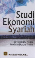 STUDI EKONOMI SYARIAH : Dari Paradigma hingga Penelitian Ekonomi Syariah