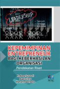 KEPEMIMPINAN ENTREPRENEUR BAGI KEBERHASILAN ORGANISASI PENDEKATAN RISET