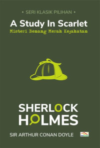 CLASSIC FICTION SHERLOCK HOLMES :A study in scarlet