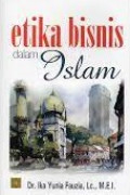 ETIKA BISNIS DALAM ISLAM