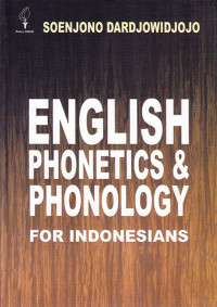 ENGLISH PHONETICS & PHONOLOGY FOR INDONESIANS