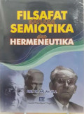 FILSAFAT BAHASA SEMIOTIKA DAN HERMENEUTIKA