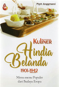 KULINER HINDIA BELANDA 1901 - 1942 : Menu-Menu Populer dari Budaya Eropa