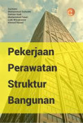 PEKERJAAN PERAWATAN STRUKTUR BANGUNAN
