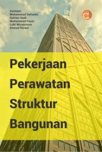 PEKERJAAN PERAWATAN STRUKTUR BANGUNAN