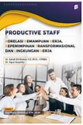 PRODUCTIVE STAFF : KOLERASI KEMMAMPUAN KERJA, KEPEMIMPINAN  TRANSFORMASIOANL, DAN LINGKUNGAN KERJA