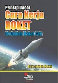 PRINSIP DASAR CARA KERJA ROKET BERBAHAN BAKAR CAIR