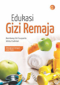 EDUKASI GIZI REMAJA
