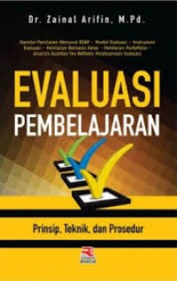 EVALUASI PEMBELAJARAN : Prinsip, Teknik, dan Prosedur