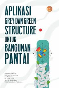APLIKASI GREY DAN GREEN STRUCTURE UNTUK BANGUNAN PANTAI