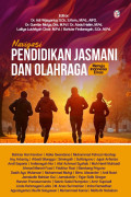 NAVIGASI PENDIDIKAN JASMANI DAN OLAHRAGA : Menuju Indonesia Emas