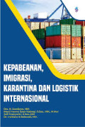 KEPABEANAN, IMIGRASI, KARANTINA DAN LOGISTIK INTERNASIONAL