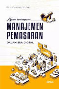 KAJIAN KONTEMPORER MANAJEMEN PEMASARAN DALAM ERA DIGITAL