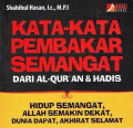 KATA-KATA PEMBAKAR SEMANGAT DARI AL QU'RAN DAN HADIST
