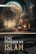 DASAR-DASAR PENDIDIKAN ISLAM