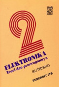 ELEKTRONIKA : Teori dan Penerapannya. Jilid 2