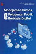 MANAJEMEN HUMAS DAN PELAYANAN PUBLIK BERBASIS DIGITAL