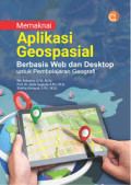 MEMAKNAI APLIKASI GEOSPASIAL BERBASIS WEB DAN DESKTOP UNTUK PEMBELAJARAN GEOGRAFI
