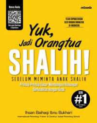 YUK, JADI ORANG TUA SHALIH! SERI #1