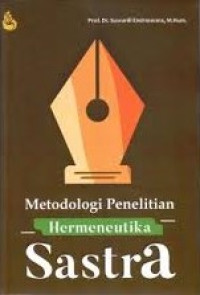 METODOLOGI PENELITIAN HERMENEUTIKA SASTRA