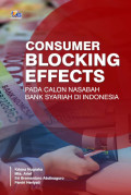 CONSUMER BLOCKING EFFECT PADA CALON NASABAH BANK SYARIAH DI INDONESIA