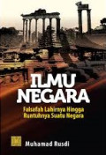 ILMU NEGARA : Falsafah Lahirnya Hingga Runtuhnya Suatu Negara