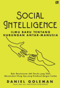 SOCIAL INTELLIGENCE : Ilmu Baru Tentang Hubungan Antar-Manusia