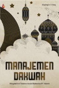 MANAJEMEN DAKWAH : Menginisiasi tatanan sosial rahmatanlil`alamin