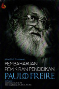 PEMBAHARUAN PEMIKIRAN PENDIDIKAN PAULO FREIRE