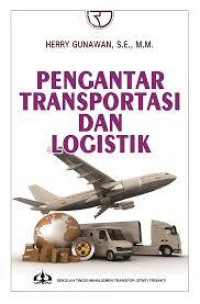 PENGANTAR TRANSPORTASI DAN LOGISTIK