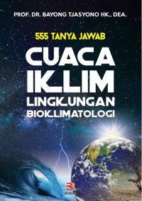 555 TANYA JAWAB CUACA IKLIM LINGKUNGAN BIOKLIMATOLOGI