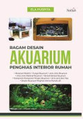 RAGAM DESAIN AKUARIUM PENGHIAS INTERIOR RUMAH