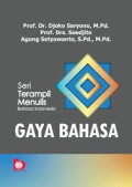 SERI TERAMPIL MENULIS BAHASA INDONESIA:Gaya bahasa