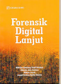 FORENSIK DIGITAL LANJUT