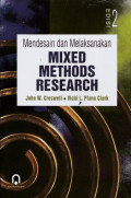 MENDESAIN DAN MELAKSANAKAN MIXED METHODS RESEARCH. ED.2