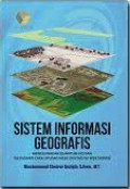SISTEM INFORMASI GEOGRAFIS; MENGGUNAKAN QUANTUM GIS DAN DILENGKAPI CARA UPLOAD HASIL DIGITASI KE WEB SERVER