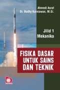 FISIKA DASAR UNTUK SAINS DAN TEKNIK. Jilid 1 Mekanika