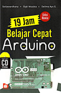 19 JAM BELAJAR CEPAT ARDUINO .Edisi Revisi