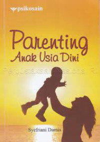 PARENTING ANAK USIA DINI