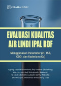 EVALUASI KUALITAS AIR LINDI IPAL RDF : Menggunakan Parameter pH, TTS, COD, dan Kadmium (Cd)