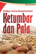 BUDIDAYA TANAMAN REMPAH BERKHASIAT KETUMBAR DAN PALA