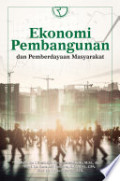 EKONOMI PEMBANGUNAN DAN PEMBERDAYAAN MASYARAKAT