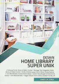 DESAIN HOME LIBRARY SUPER UNIK