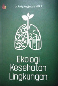 EKOLOGI KESEHATAN LINGKUNGAN