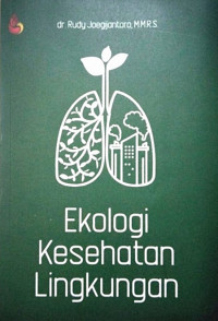 EKOLOGI KESEHATAN LINGKUNGAN