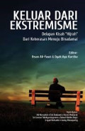 KELUAR DARI EKSTREMISME : Delapan Kisah 