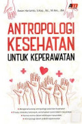 ANTROPOLOGI KESEHATAN UNTUK KEPERAWATAN