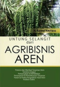 UNTUNG SELANGIT DARI AGRIBISNIS AREN