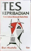 TES KEPRIBADIAN : Kunci Sukses Memasuki Dunia Kerja